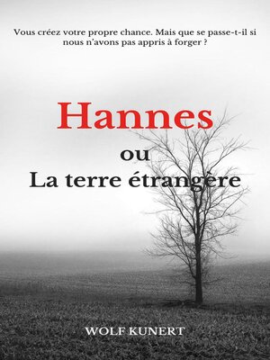 cover image of Hannes ou Le pays étranger